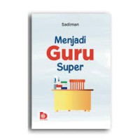 Menjadi guru super