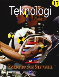 Ensikolepedia sains spektakuler : Teknologi
