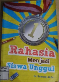 Rahasia menjadi siswa unggul