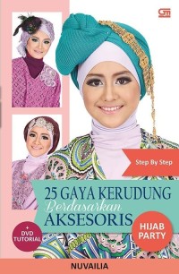 25 Gaya kerudung berdasarkan aksesori hijab party step by step