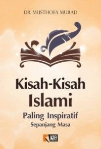 Kisah-kisah islami paling inspiratif sepanjang masa