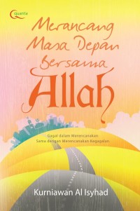 Merancang masa depan bersama Allah