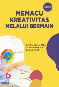 Memacu kreativitas melalui bermain