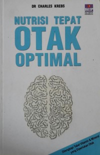 Nutrisi tepat otak optimal