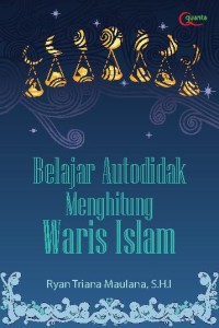 Belajar autodidak menghitung waris Islam