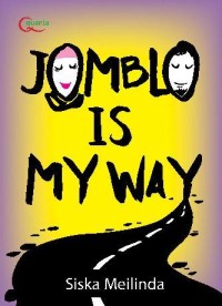 Jomblo is my way