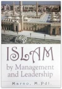 Islam by management and leadership
