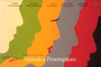 Namaku perempuan : kumpulan puisi