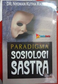 Paradigma sosiologi sastra