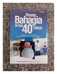 Resep bahagia di usia 40 Tahun