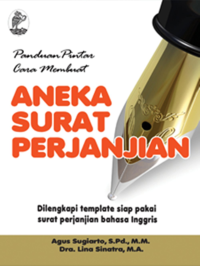 Panduan pintar cara membuat aneka surat perjanjian