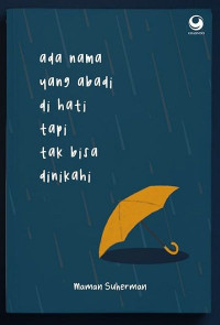 Image of Ada Nama yang Abadi di Hati tapi Tak Bisa Dinikahi