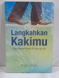 Langkahkan kakimu: upaya mengubah keadaan diri tanpa lupa diri